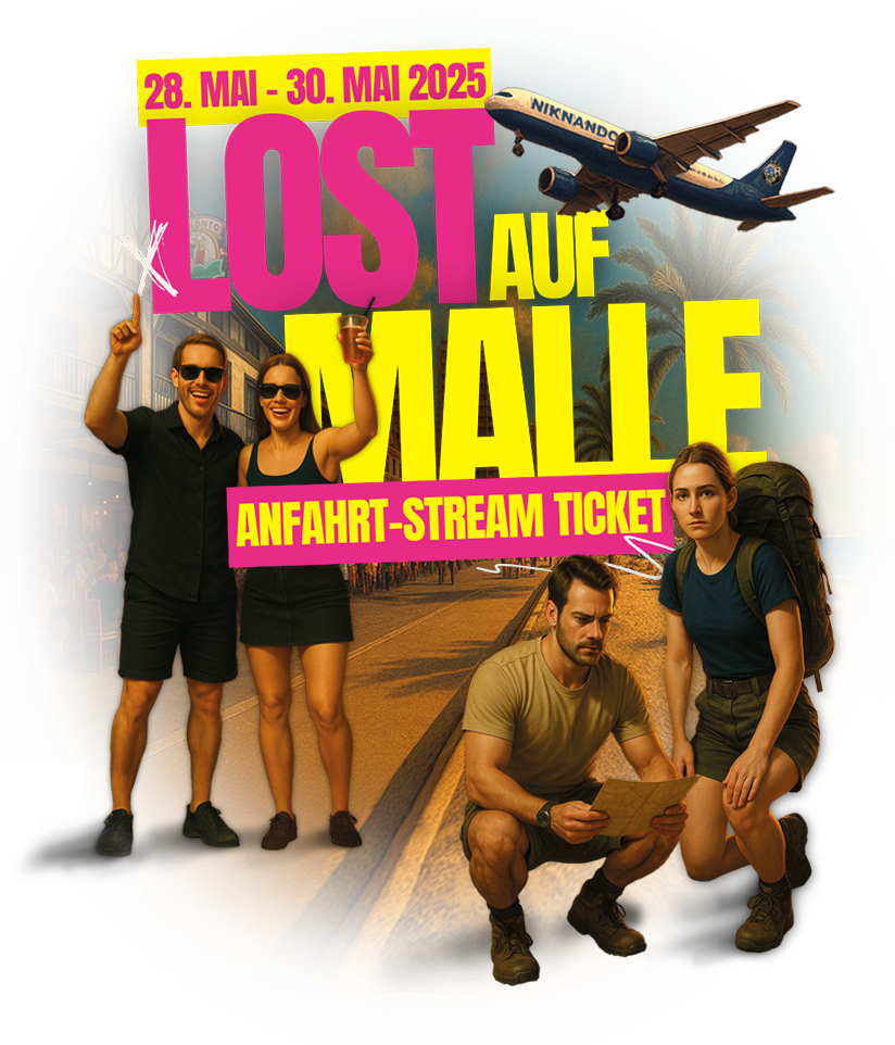 Anfahrt-Stream Ticket für Lost auf Malle 2025