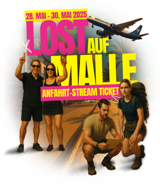 Anfahrt-Stream Ticket für Lost auf Malle 2025